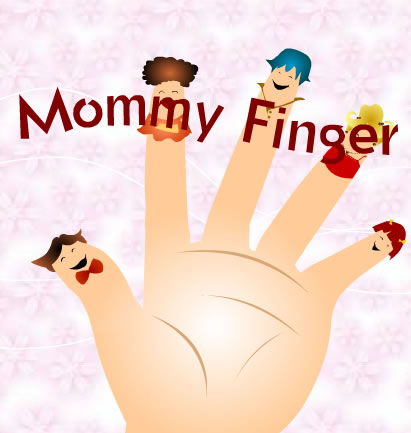 Mommy finger