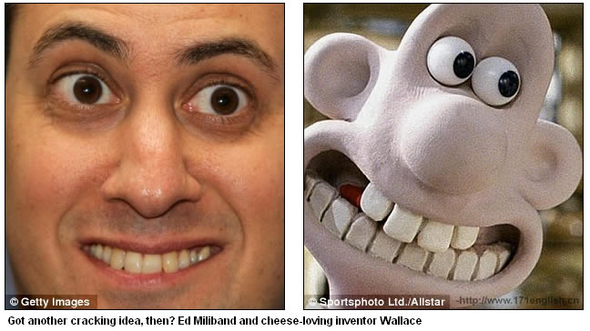 Going to come up with another cracking idea? Ed Miliband and cheese-loving inventor Wallace