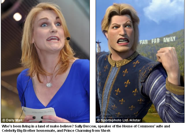 Who's been living in a land of make-believe? Sally Bercow, speaker of the House of Commons' wife and Celebrity Big Brother housemate and Prince Charming from Shrek 