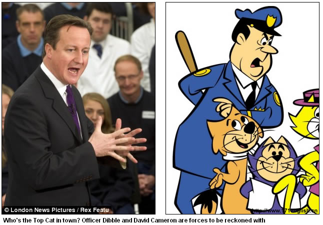 Who's the Top Cat in town? Officer Dibble and David Cameron are forces to be reckoned with
