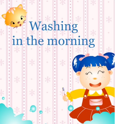 Washing in the morning