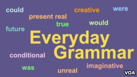 Everyday Grammar: Introducing Conditionals